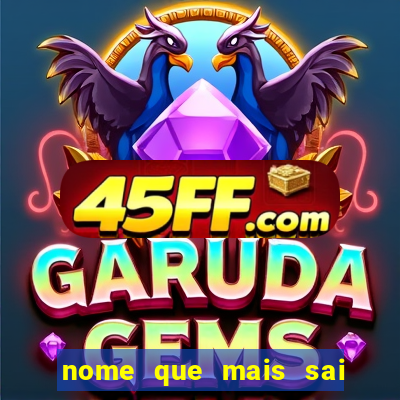 nome que mais sai na rifa cartela da sorte